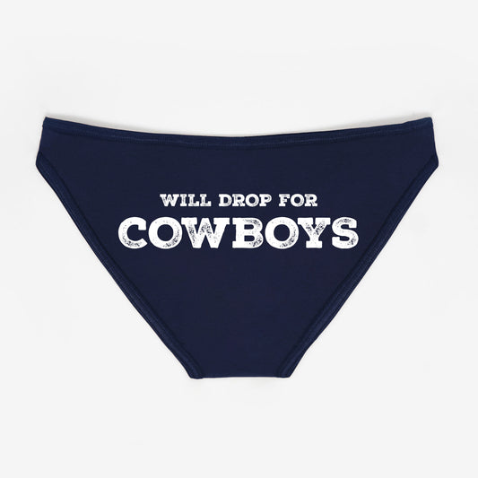Will Drop For Cowboys Panties