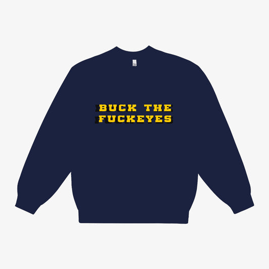 Buck the Fuckeyes Crewneck Unisex Sweatshirt - Rally Panties