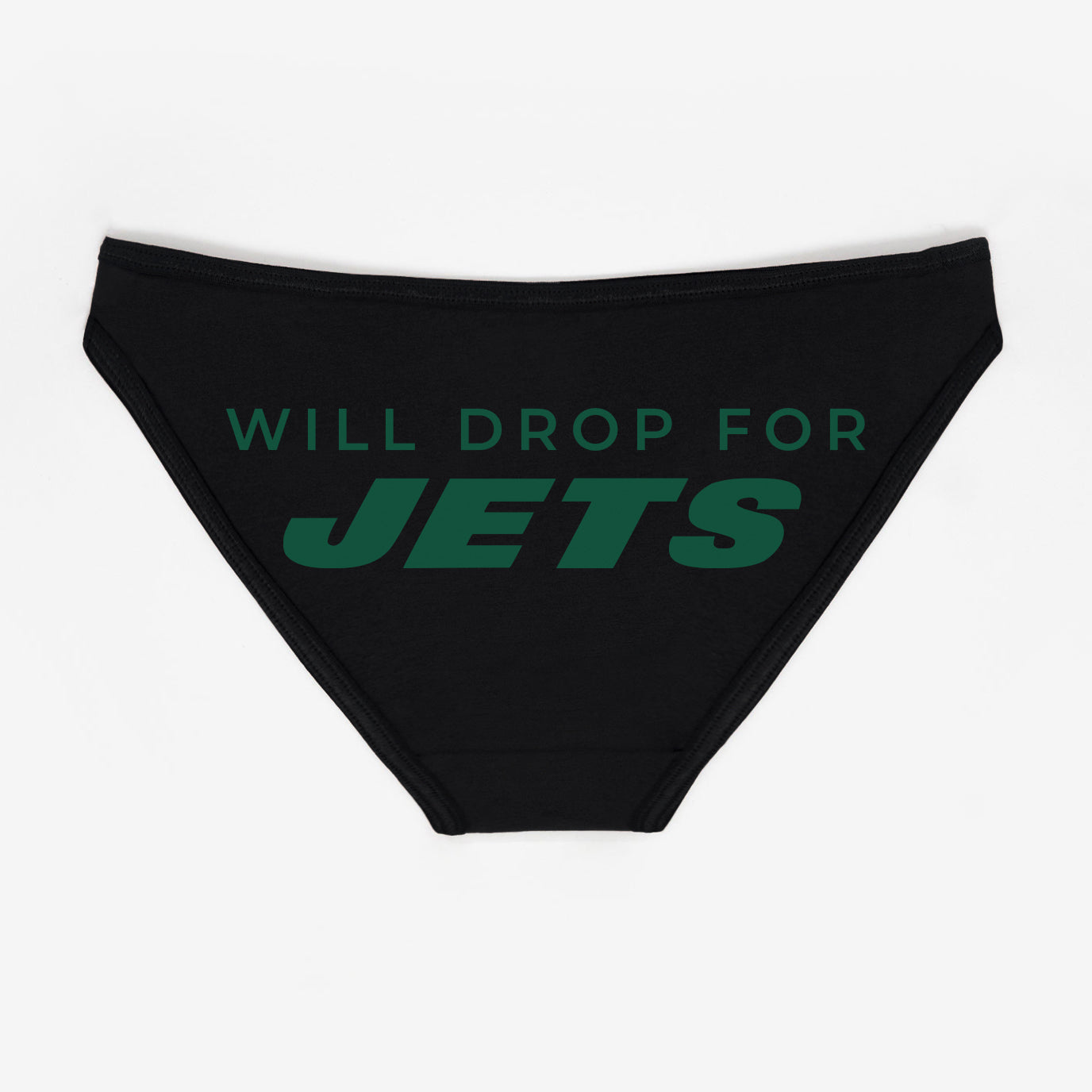 Will Drop For Jets Panties